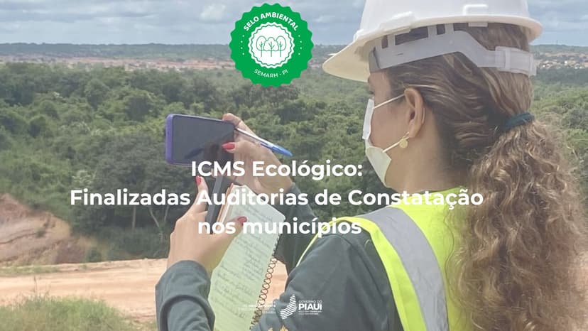 icms-ecologico-finalizadas-auditorias-de-constatacao-nos-municipios