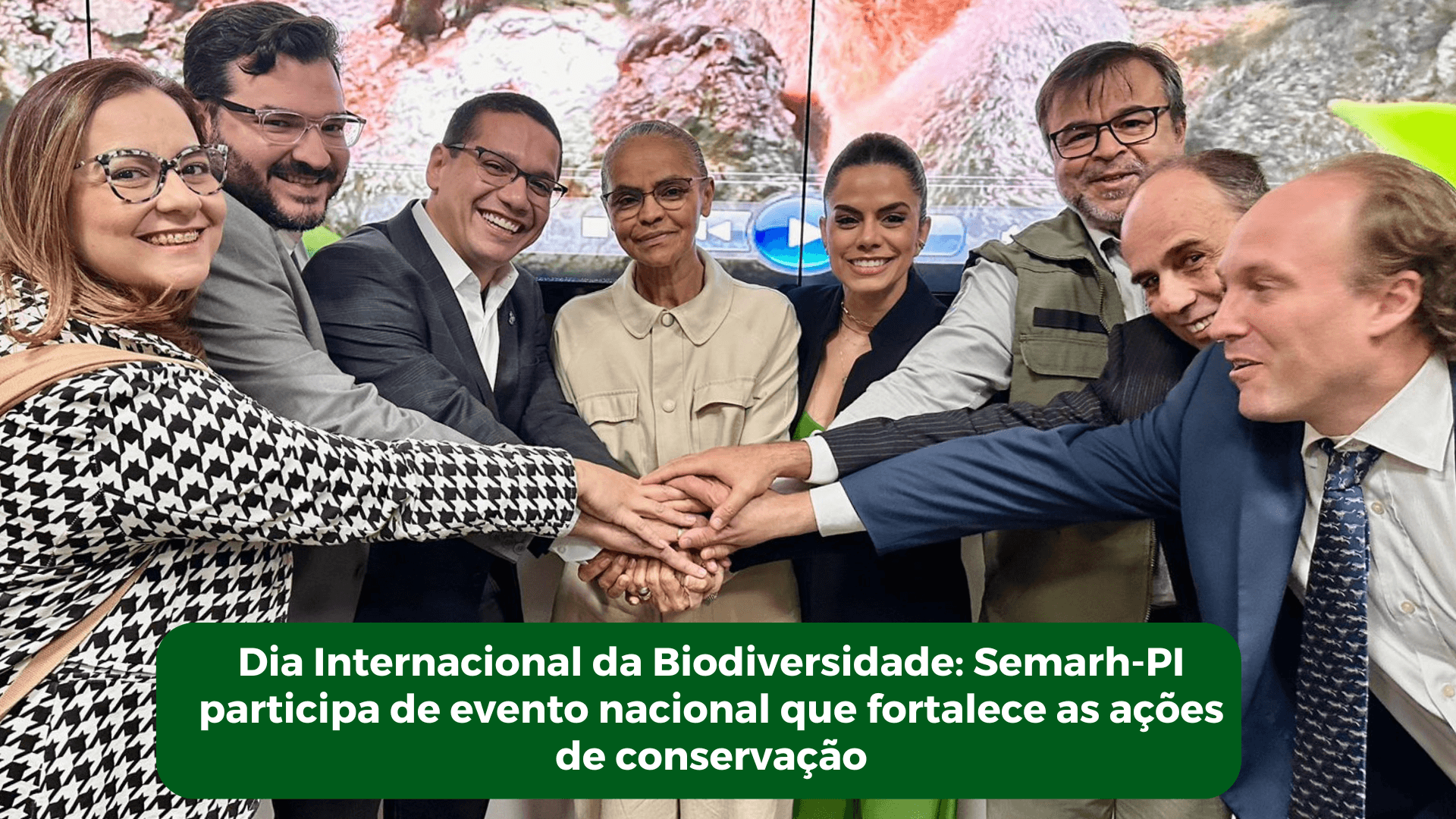 Dia Internacional da Biodiversidade: Semarh-PI participa de evento nacional que fortalece as ações de conservação