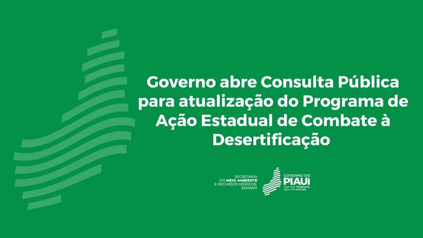 governo-abre-consulta-publica-para-atualizacao-do-programa-de-acao-estadual-de-combate-a-desertificacao