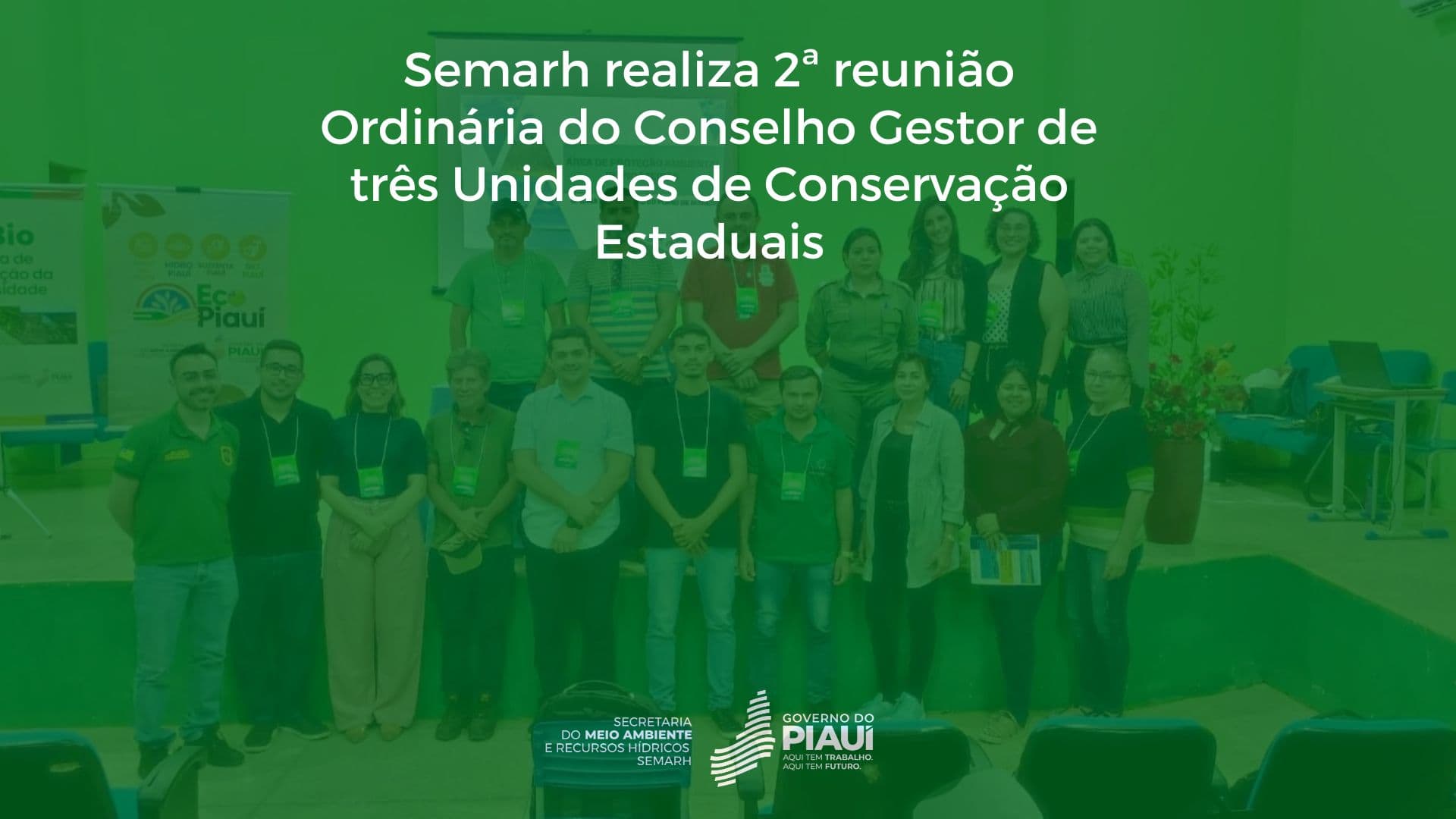 Semarh realiza 2ª reunião Ordinária do Conselho Gestor de três Unidades de Conservação Estaduais