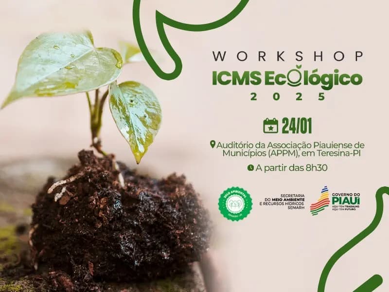 Semarh realiza Workshop sobre Selo Ambiental e ICMS Ecológico 2025; Confira a programação